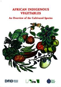   African Indigenous Vegetables: An Overview of Their Potential for Food Security and Poverty Alleviation – The Aromatic Symphony of Ethiopian Horticulture!