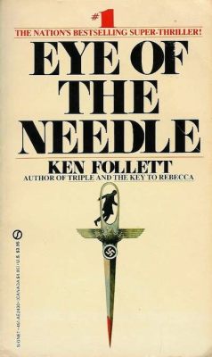  Eye of the Needle: A Tale Woven From Threads of Espionage and Supernatural Dread