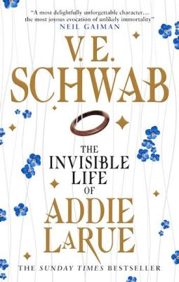  The Invisible Life of Addie LaRue - Một Cuộc Hành Trình Quanh Vòng Bất Tử và Khát Vọng Tình Yêu